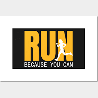 Run because you can design Posters and Art